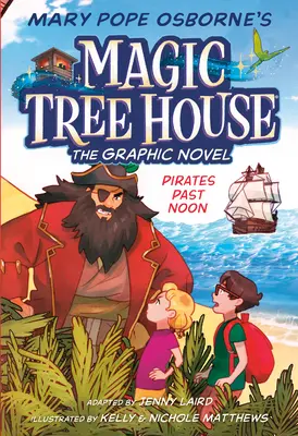 Il romanzo grafico Pirati del mezzogiorno - Pirates Past Noon Graphic Novel