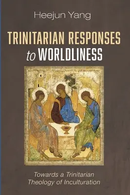 Risposte trinitarie alla mondanità - Trinitarian Responses to Worldliness