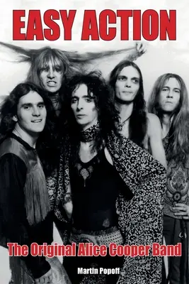 Easy Action: La band originale di Alice Cooper - Easy Action: The Original Alice Cooper Band
