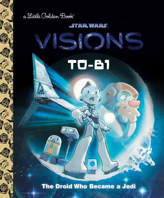 T0-B1: Il droide che divenne uno Jedi (Star Wars: Visions) - T0-B1: The Droid Who Became a Jedi (Star Wars: Visions)