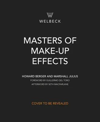 I maestri degli effetti di trucco: Un secolo di magia pratica - Masters of Make-Up Effects: A Century of Practical Magic