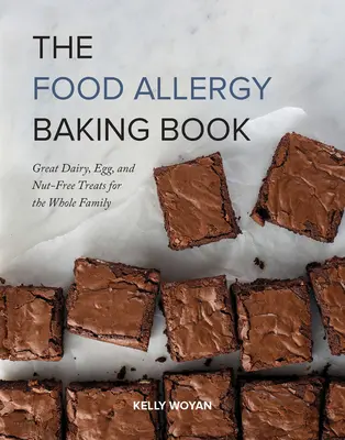 Il libro dei dolci per allergici: Fantastici dolci senza latte, uova e frutta secca per tutta la famiglia - The Food Allergy Baking Book: Great Dairy-, Egg-, and Nut-Free Treats for the Whole Family