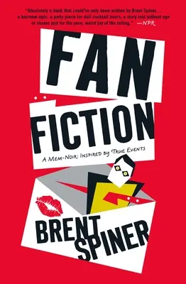 Fan Fiction: Un mem-noir: ispirato a eventi reali - Fan Fiction: A Mem-Noir: Inspired by True Events