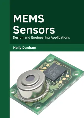 Sensori Mems: Progettazione e applicazioni ingegneristiche - Mems Sensors: Design and Engineering Applications
