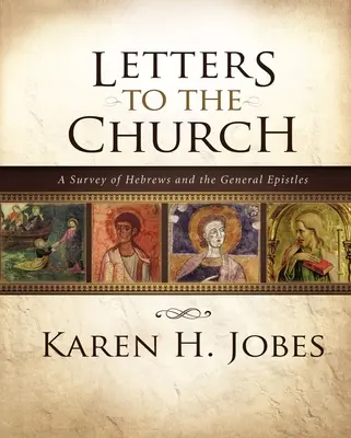 Lettere alla Chiesa: Un'indagine su Ebrei e le Epistole generali - Letters to the Church: A Survey of Hebrews and the General Epistles