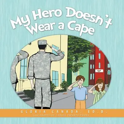 Il mio eroe non porta il mantello - My Hero Doesn't Wear a Cape