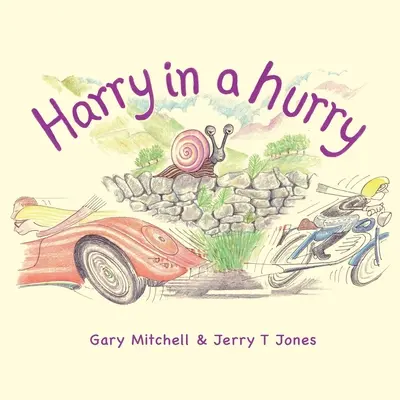 Harry in the Hurry - Harry in a Hurry