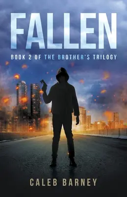 Fallen: libro 2 della trilogia dei fratelli - Fallen: Book 2 of The Brother's Trilogy