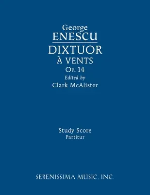 Dixtuor, Op.14: partitura di studio - Dixtuor, Op.14: Study score