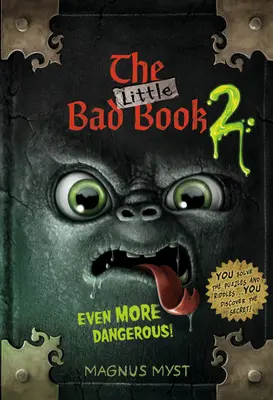 Il piccolo libro cattivo #2: Ancora più pericoloso! - The Little Bad Book #2: Even More Dangerous!