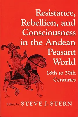 Resistenza, ribellione e mondo andino - Resistance, Rebellion Andean World
