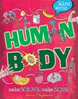 Ragnatele della mente: Il corpo umano - Mind Webs: Human Body
