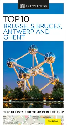 DK Eyewitness Top 10 Bruxelles, Bruges, Anversa e Gand - DK Eyewitness Top 10 Brussels, Bruges, Antwerp and Ghent