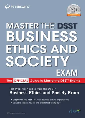 Esame di etica aziendale e società per il Dsst - Master the Dsst Business Ethics & Society Exam
