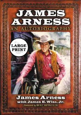 James Arness: Un'autobiografia [Large Print] - James Arness: An Autobiography [Large Print]