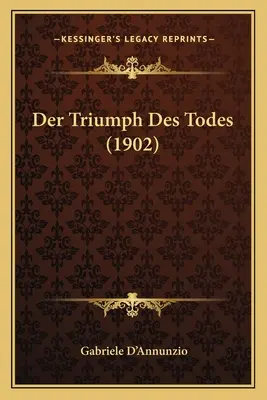 Il trionfo di Todes (1902) - Der Triumph Des Todes (1902)