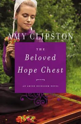 L'amato scrigno della speranza - The Beloved Hope Chest
