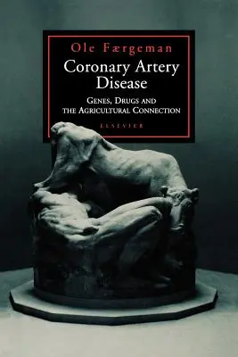 Malattia coronarica: Geni, farmaci e connessione con l'agricoltura - Coronary Artery Disease: Genes, Drugs and the Agricultural Connection