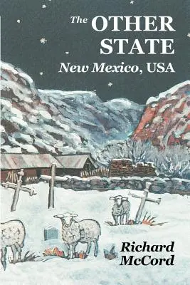 L'altro Stato, Nuovo Messico USA - The Other State, New Mexico USA