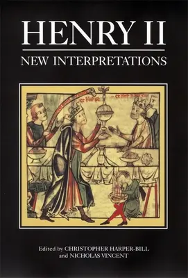 Enrico II: nuove interpretazioni - Henry II: New Interpretations