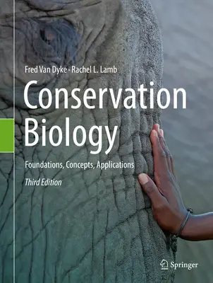 Biologia della conservazione: Fondamenti, concetti, applicazioni - Conservation Biology: Foundations, Concepts, Applications