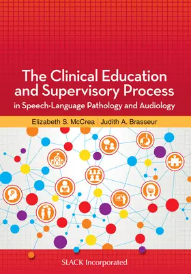 Il processo di formazione clinica e di supervisione in logopedia e audiologia - The Clinical Education and Supervisory Process in Speech-Language Pathology and Audiology