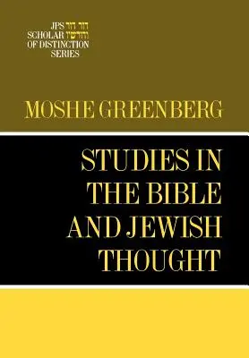 Studi sulla Bibbia e sul pensiero ebraico: Un libro della JPS Scholar of Distinction - Studies in the Bible and Jewish Thought: A JPS Scholar of Distinction Book