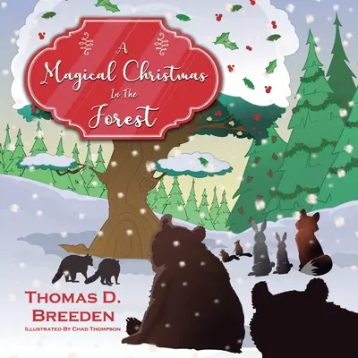 Un magico Natale nella foresta - A Magical Christmas in the Forest