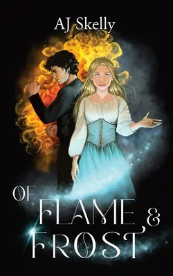 Di fiamma e di gelo: Un romanzo della Magik Prep Academy - Of Flame & Frost: A Magik Prep Academy Novel