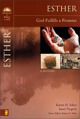 Ester: Dio compie una promessa Guida allo studio - Esther: God Fulfills a Promise Study Guide