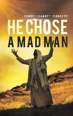 Ha scelto un pazzo - He Chose A Madman