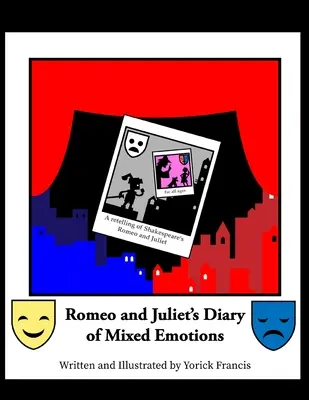 Il diario delle emozioni contrastanti di Romeo e Giulietta - Romeo and Juliet's Diary of Mixed Emotions