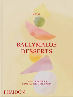 Ballymaloe Desserts, Ricette iconiche e storie dall'Irlanda: Un libro di pasticceria con torte, biscotti, pasticcini, budini e altri dolci preparati in casa. - Ballymaloe Desserts, Iconic Recipes and Stories from Ireland: A Baking Book Featuring Home-Baked Cakes, Cookies, Pastries, Puddings, and Other Sensati
