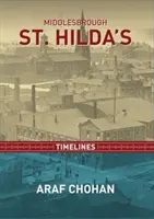Middlebrough St. Hilda's - Linee del tempo - Middlebrough St. Hilda's - Timelines