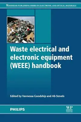 Manuale sui rifiuti di apparecchiature elettriche ed elettroniche (Raee) - Waste Electrical and Electronic Equipment (Weee) Handbook