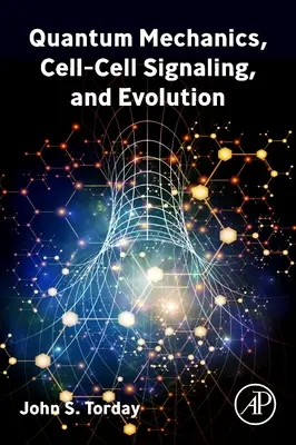 Meccanica quantistica, segnalazione cellula-cellula ed evoluzione - Quantum Mechanics, Cell-Cell Signaling, and Evolution
