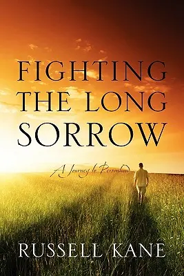Combattere il lungo dolore: Un viaggio verso la personalità - Fighting the Long Sorrow: A Journey to Personhood