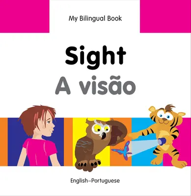 Vista/A Visao - Sight/A Visao