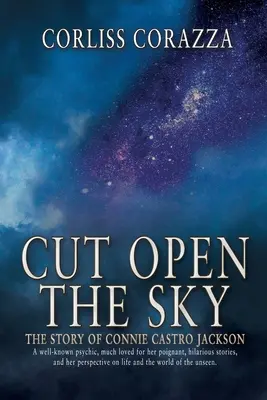 Tagliare il cielo: La storia di Connie Castro Jackson - Cut Open the Sky: The Story of Connie Castro Jackson