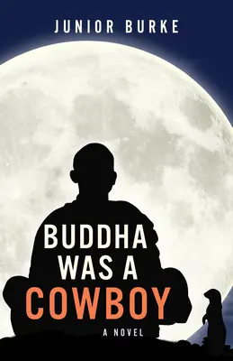 Buddha era un cowboy - Buddha Was a Cowboy