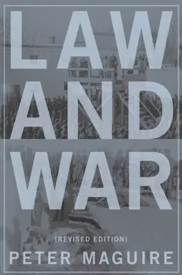 Legge e guerra: Diritto internazionale e storia americana - Law and War: International Law & American History