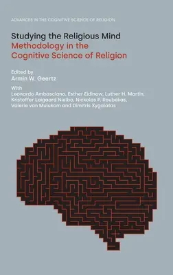 Studiare la mente religiosa: Metodologia nella scienza cognitiva della religione - Studying the Religious Mind: Methodology in the Cognitive Science of Religion