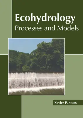 Ecoidrologia: Processi e modelli - Ecohydrology: Processes and Models