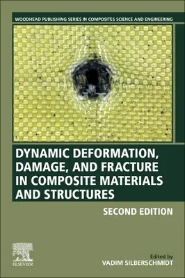 Deformazione dinamica, danno e frattura nei materiali e nelle strutture composite - Dynamic Deformation, Damage and Fracture in Composite Materials and Structures