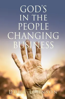 DIO è nel business del cambiamento delle persone - GOD'S in the PEOPLE CHANGING BUSINESS
