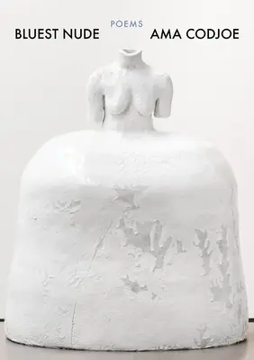 Il nudo più blu: Poesie - Bluest Nude: Poems
