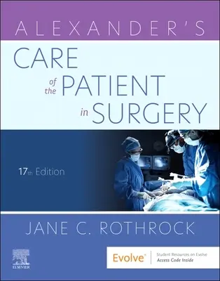 La cura del paziente in chirurgia di Alexander - Alexander's Care of the Patient in Surgery