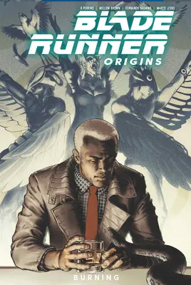 Blade Runner: Origini Vol. 3: Bruciare - Blade Runner: Origins Vol. 3: Burning