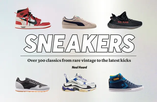 Scarpe da ginnastica: Oltre 300 classici, da rari modelli vintage a quelli più recenti - Sneakers: Over 300 Classics, from Rare Vintage to the Latest Designs