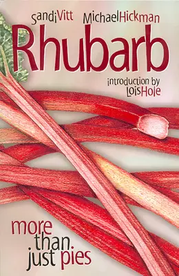 Il rabarbaro: non solo torte - Rhubarb: More Than Just Pies
